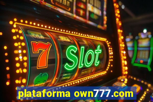 plataforma own777.com